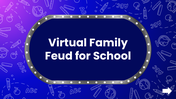 201202-virtual-family-feud-for-school-01