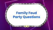 201207-family-feud-party-questions-01