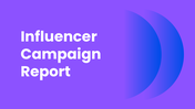 201295-influencer-campaign-report-01