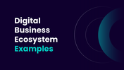 201316-digital-business-ecosystem-examples-01
