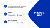 Financial PowerPoint slide showing budgeting, investing, and debt management strategies for effective financial planning.