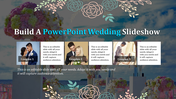 PowerPoint wedding slideshow template featuring three images of couples and floral accents with placeholder text.