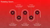 A red background PowerPoint slide with rotating gears and captions with text placeholders.