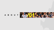 About us slide featuring bold black text and a narrow photo strip of a cheering crowd with a yellow 01 overlay.