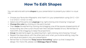 Instructions on how to edit shapes in PPT presentations including ungrouping, changing colors, resizing, and grouping.