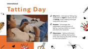 International tatting day orange themed slide with a knitting woman, sewing icons, and text highlighting lace making.