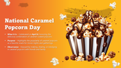 National Caramel Popcorn Day A vibrant slide with caramel popcorn, chocolate drizzle, striped cup, bold text, and an orange