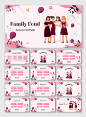 Family Feud Bachelorette Party slides with pink theme, balloons, bridesmaids, floral shapes, Q And A blocks,text holders.