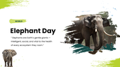 Elephant in a dry savannah landscape with a text box on the right reading world elephant day, August 12. - slide 1