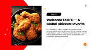 Explore KFC’s history, signature menu, brand identity, customer experience, and global fast-food presence. - slide 2