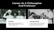 Sarvepalli Radhakrishnan presentation featuring his life, education, philosophy, teaching career, political service. - slide 4