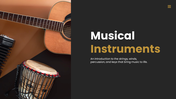 Musical instruments featuring guitar, drums, violin, piano, and brass instruments with their types. - slide 1