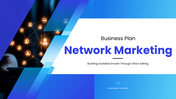 Network marketing business plan PPT covering strategy, recruitment, growth, KPIs, and revenue projections.