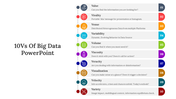 Big data slide with ten colored circles containing icons, paired with brief descriptions in a stacked design.