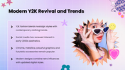 The Y2K Aesthetic presentation featuring futuristic fashion, glossy colors, digital graphics, music and pop culture. - slide 9