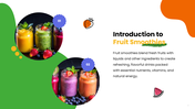 The Smoothie Preparation With Fruits presentation with fruit selection, cutting, blending, flavors, and serving tips. - slide 2