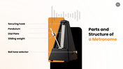 The Metronome presentation showing a mechanical metronome, tempo, rhythm, parts, uses, and music practice. - slide 4
