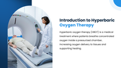 Hyperbaric Oxygen Therapy shows a pressurized chamber delivering concentrated oxygen for healing and recovery. - slide 2