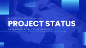 Project Status PowerPoint Presentation with blue theme, dashboards, charts, timelines, icons, and clean text layout design.
