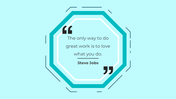 Quote slide with a teal octagonal frame on a light blue background, featuring a motivational quote by Steve Jobs.
