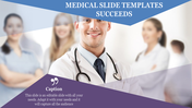 Medical themed template showing a confident doctor in focus, with a blurred medical team and a purple caption box.