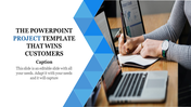Project PowerPoint template with a person working on a laptop and writing in a notebook with a caption text.