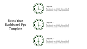 Clock themed Dashboard PowerPoint slide with captions for each section.
