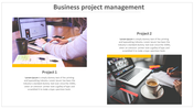 Business project PPT slide features two images of a person working on a laptop and writing notes, with placeholder text.