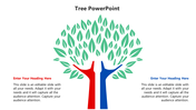 Tree PowerPoint slide with a vibrant tree illustration made of green leaves and red and blue trunk like arms with text areas.