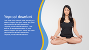 Yoga slide with a woman meditating in a cross legged pose on the right and a blue text box with wavy edges on the left.