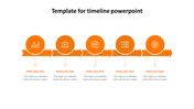 Orange themed timeline PowerPoint template with five circular icons with connected arrows and placeholder text.