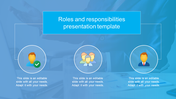 Blue themed PowerPoint template for roles and responsibilities, featuring three icons representing individual and team roles.