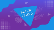Black friday promotion slide with a blue triangle, on a purple gradient background with tropical leaf patterns.