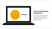 Bitcoin PowerPoint slide with a laptop displaying a large Bitcoin symbol on the screen with placeholder text.