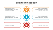 Cause and effect PPT slide design with text boxes and colorful icons representing different stages on a white backdrop.