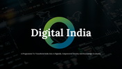 Digital India slide with green blue circular graphic over India's map and a tagline below in white text.