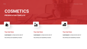 A cosmetics presentation template featuring a red background and icons for cosmetic products with placeholders for text.