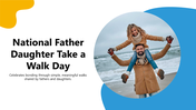501835-national-father-daughter-take-a-walk-day-01