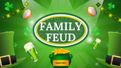 501941-st-patricks-day-family-feud-01