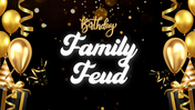 501973-birthday-family-feud-01