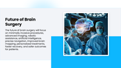 Brain Surgery deck with brain images, blue accents, text boxes, circles, icons, charts, timelines - slide 10