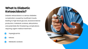 Diabetes Ketoacidosis presentation with DKA causes, symptoms, diagnosis, severity chart, treatment, and prevention. - slide 2