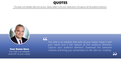 A quote slide with a blue gradient background, featuring a circular image of a person, with text and quotation marks.