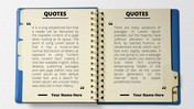 Open notebook style slide with dual quote sections, featuring text, and blue tabs on the edges for a creative layout.