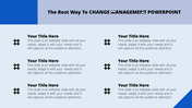 Change management slide with six placeholders, each containing a bold title, description text, and a hashtag icon.