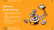 Reverse Engineering slide with robotic scanner, gears, orange background, and bullets on design, improvement, and uses.
