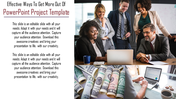 Project PPT template featuring a team discussion image, rolled currency visuals, and a person analyzing data on a laptop.