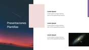 Presentaciones Plantillas slide with starry night sky and title on left, three text blocks, and galaxy image at bottom right.