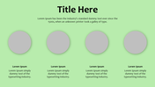 Slide with a light green background featuring four gray circles in a row, each with a caption below, and a title at the top.