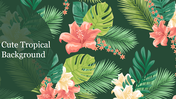 Tropical-themed background slide with vibrant green leaves and colorful flowers on a dark green backdrop.